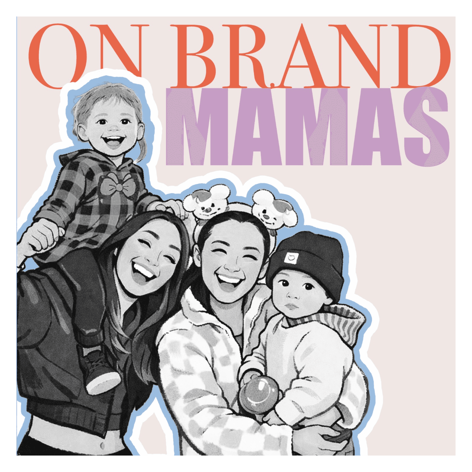 On Brand Mamas - Podcasts