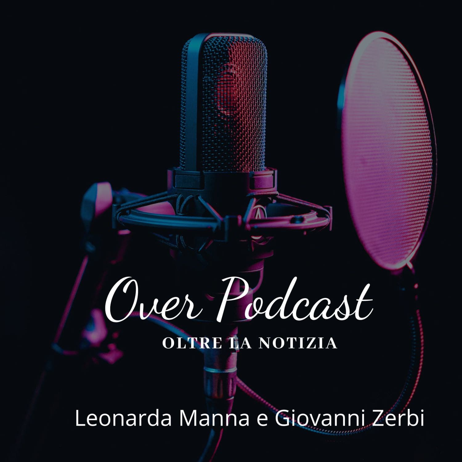 OVER oltre la notizia - Podcast