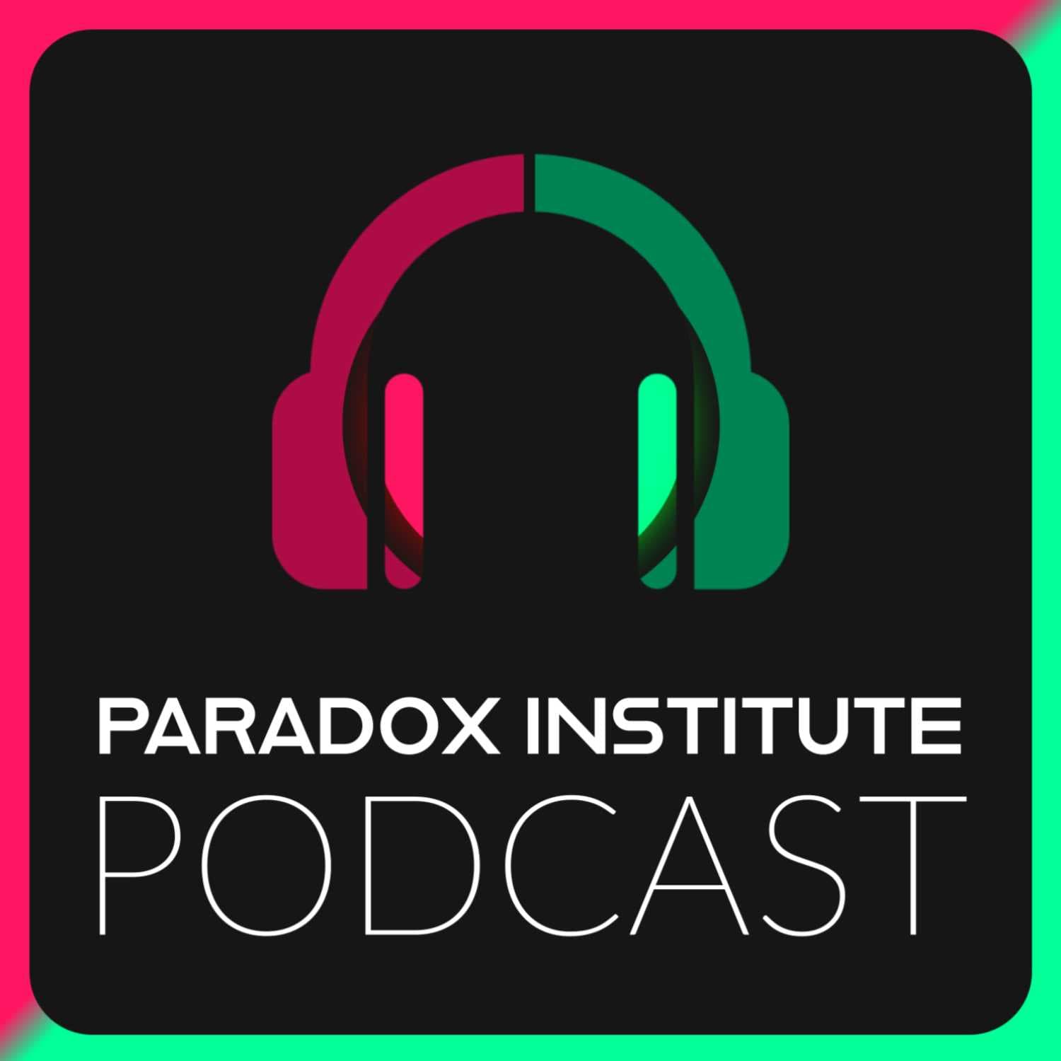 Paradox Institute Podcast - Podcasts