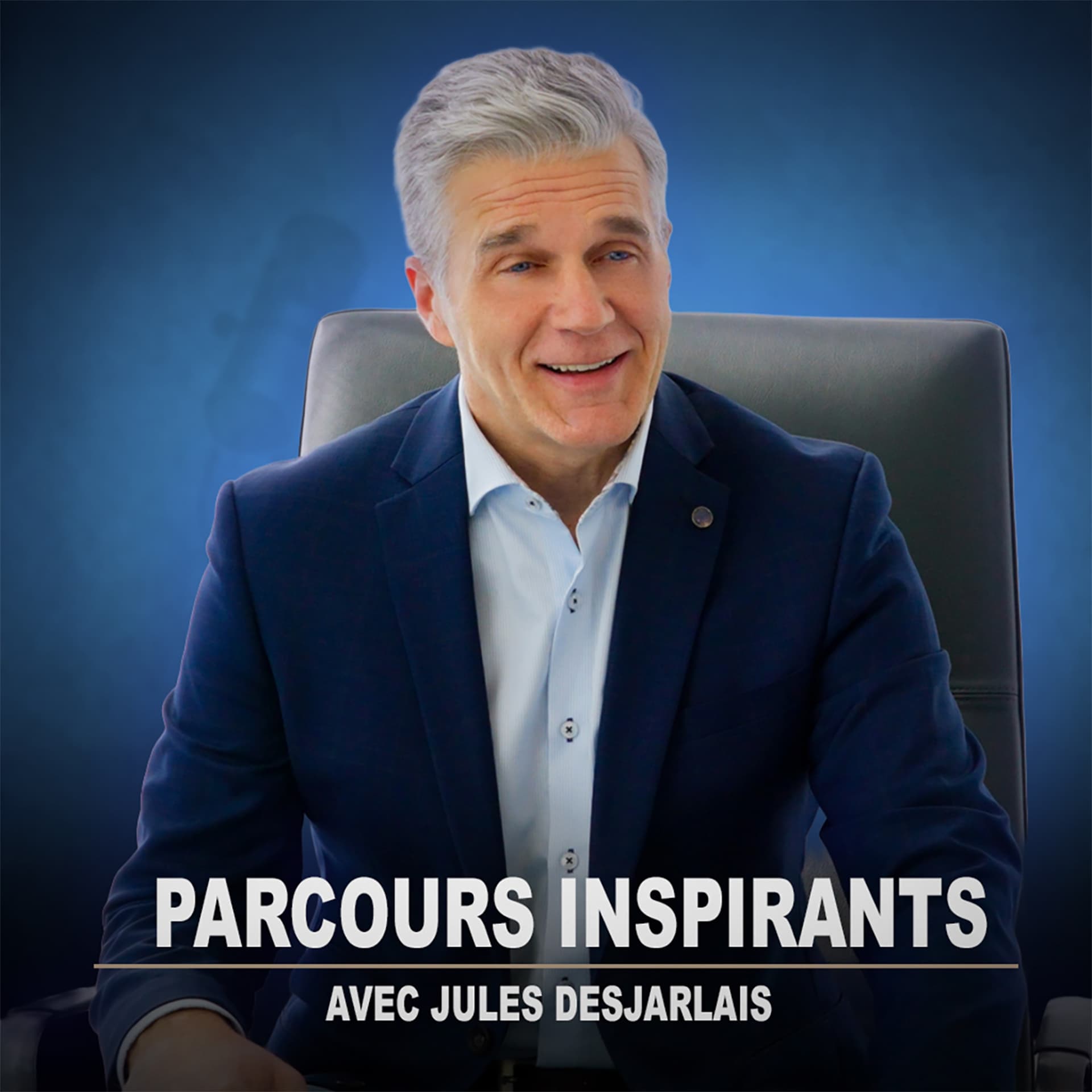 Parcours inspirants ׀ Jules Desjarlais - Podcasts