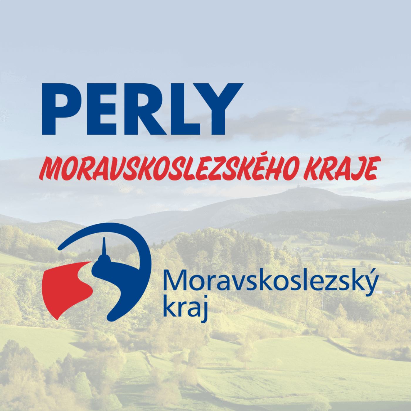 Perly Moravskoslezského kraje - Podcasts
