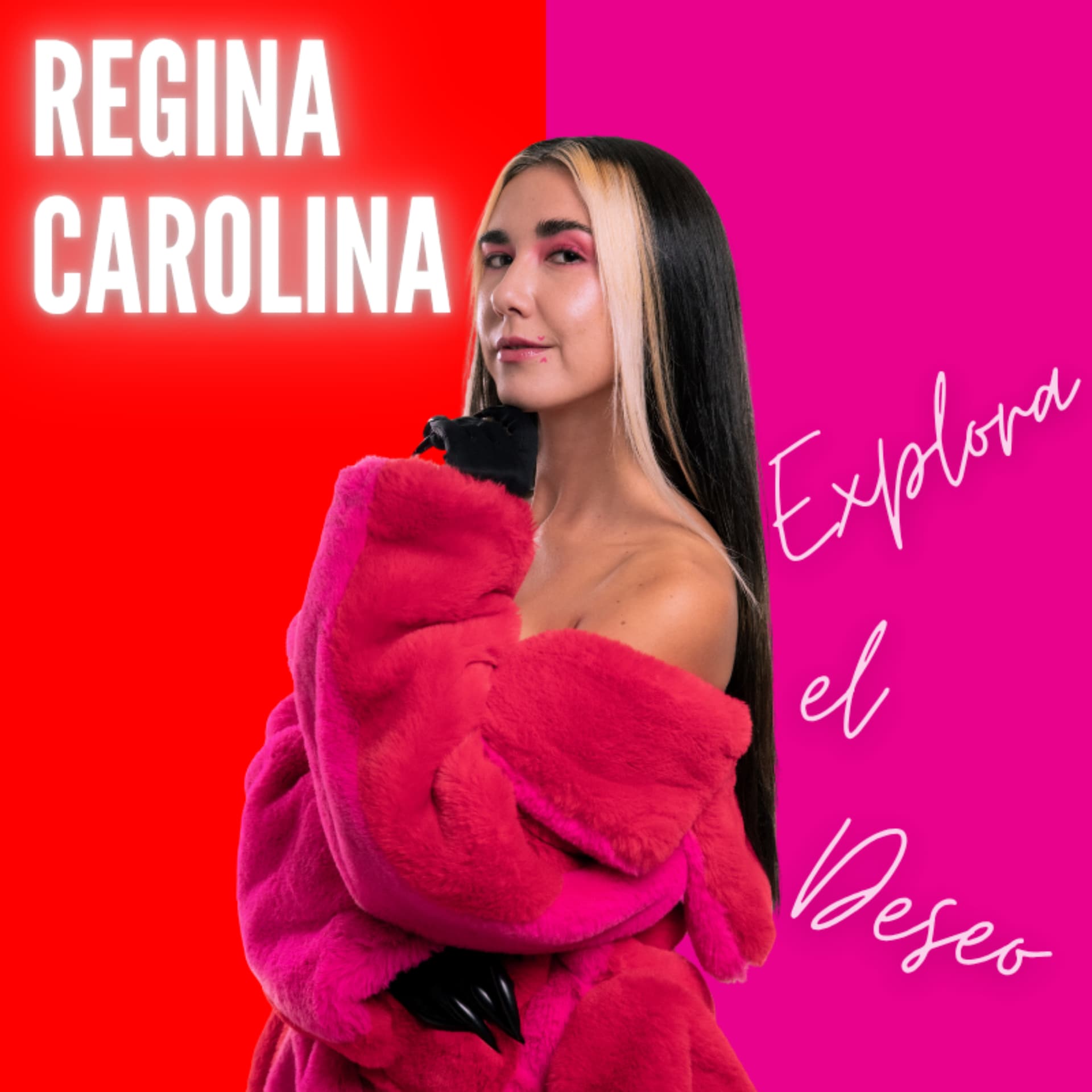 Regina Carolina - Explora el Deseo - Podcasts