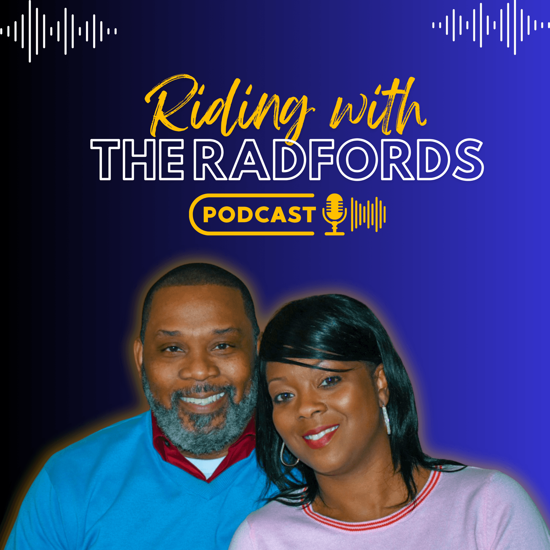 Riding with THE RADFORDS - Podcasts