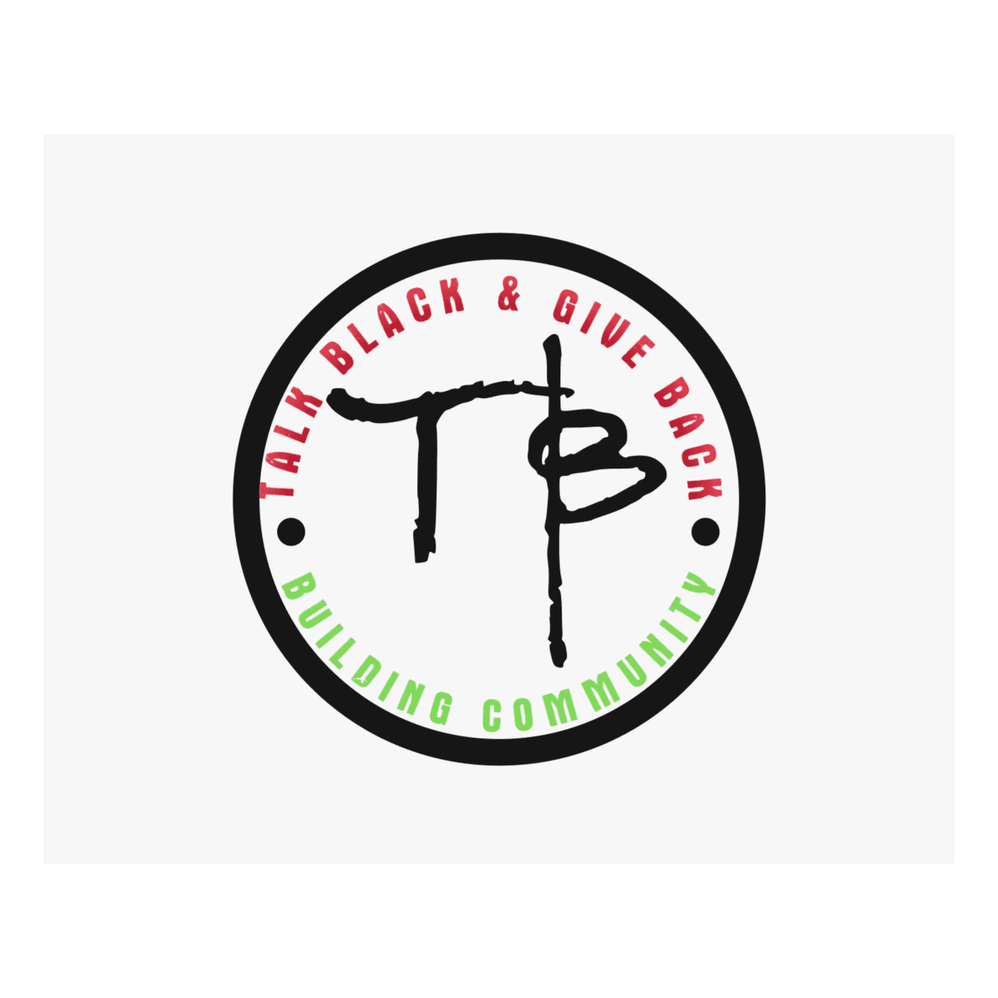 Talk Black & Give Back - Podcasts