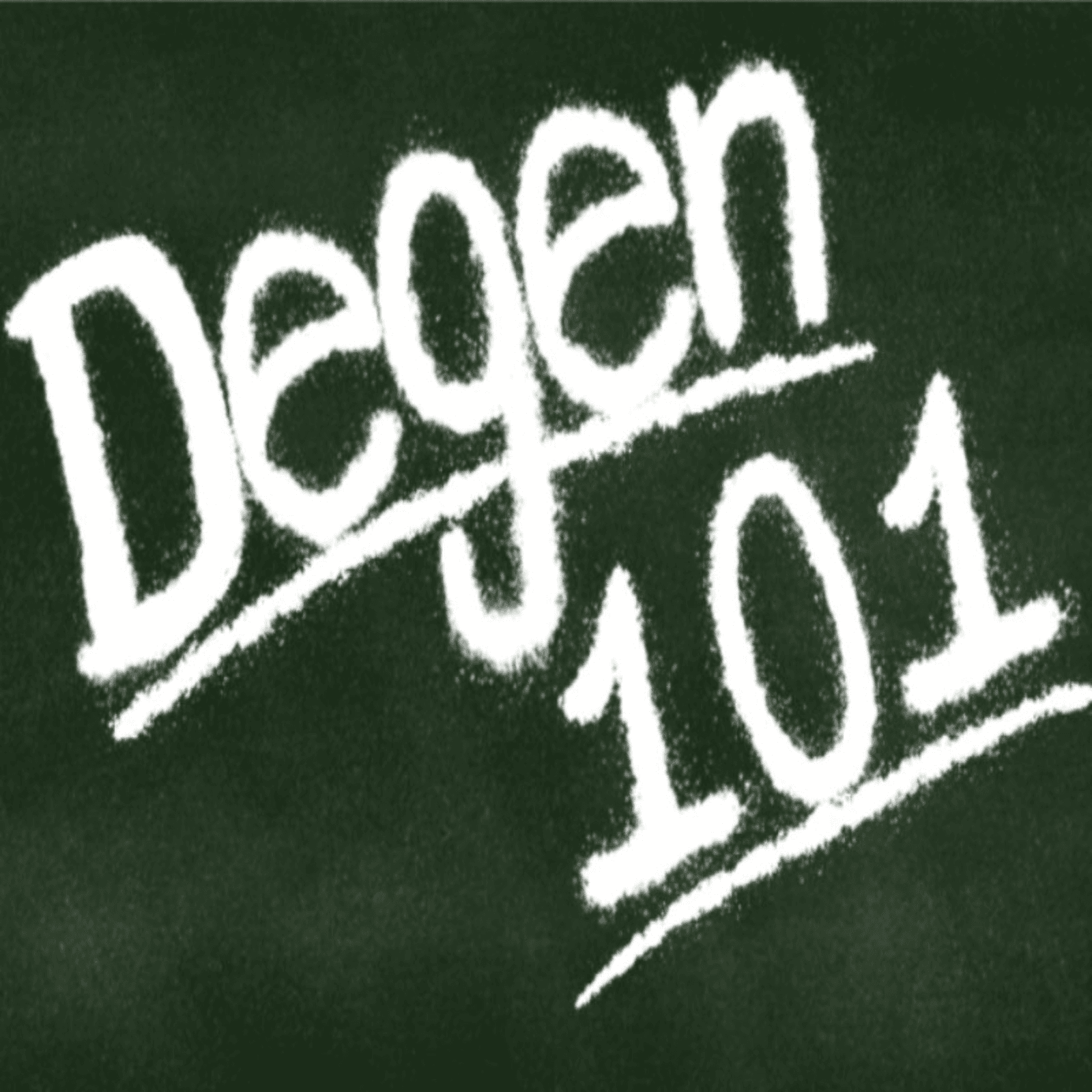 The Degen 101 Podcast - Podcasts