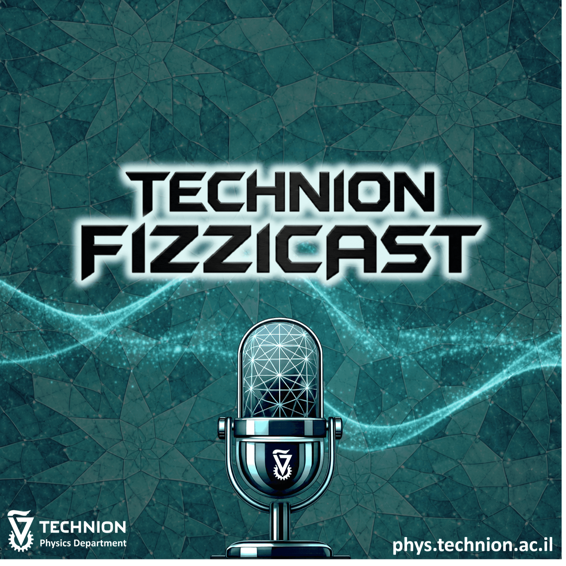 TECHNION FIZZICAST - Podcasts