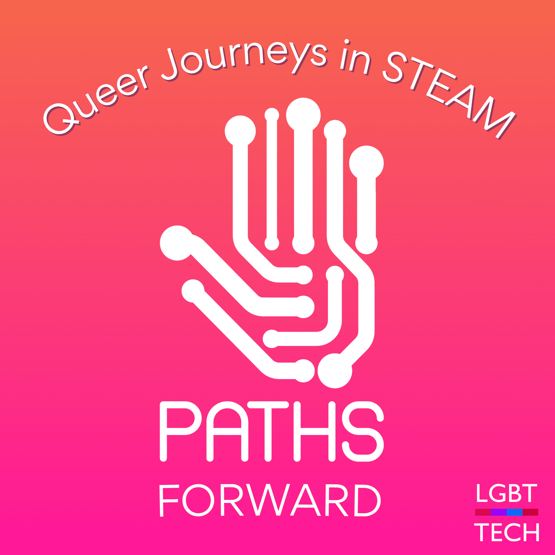 PATHS Forward: Queer Journeys in STEAM - Podcasts