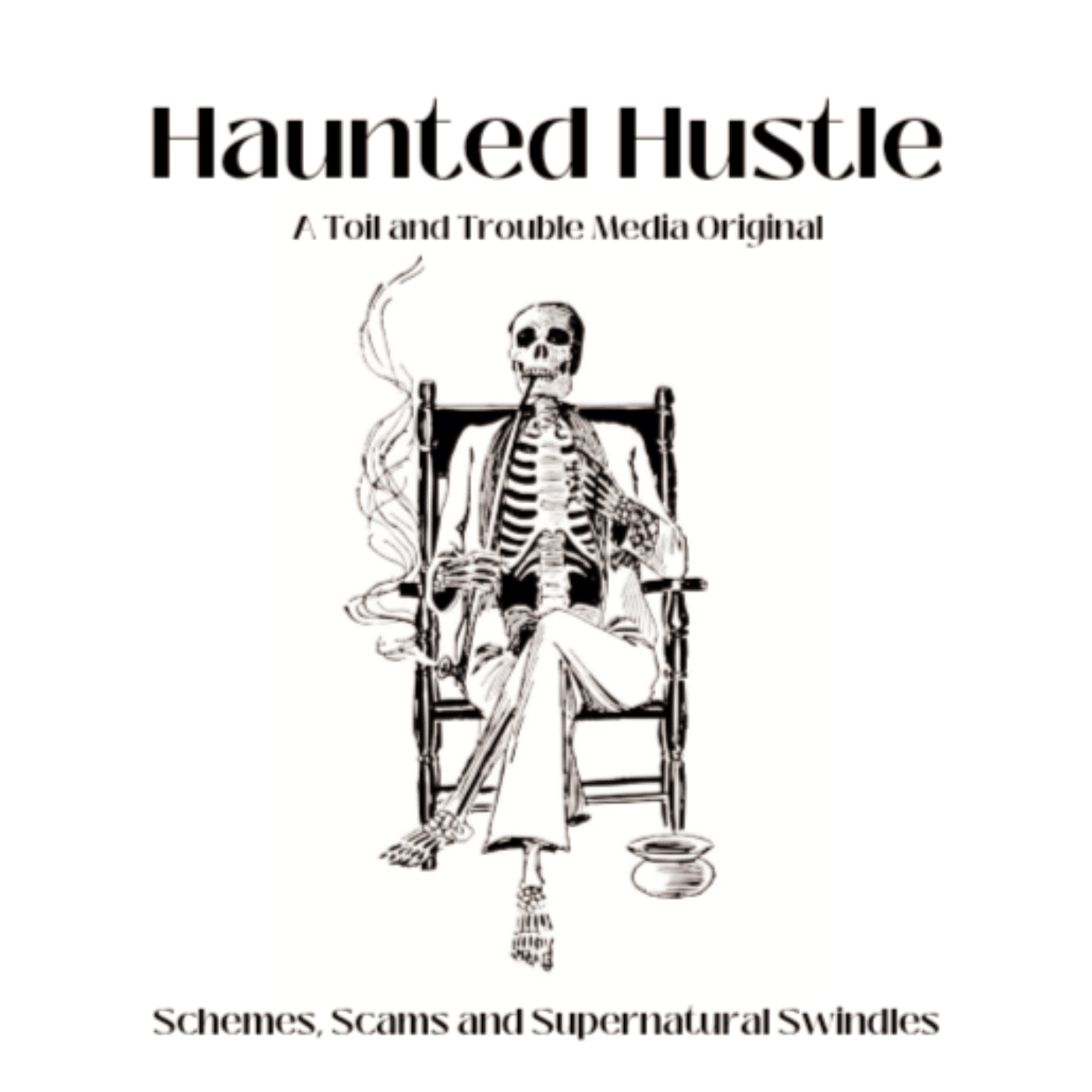 The Haunted Hustle - Podcasts