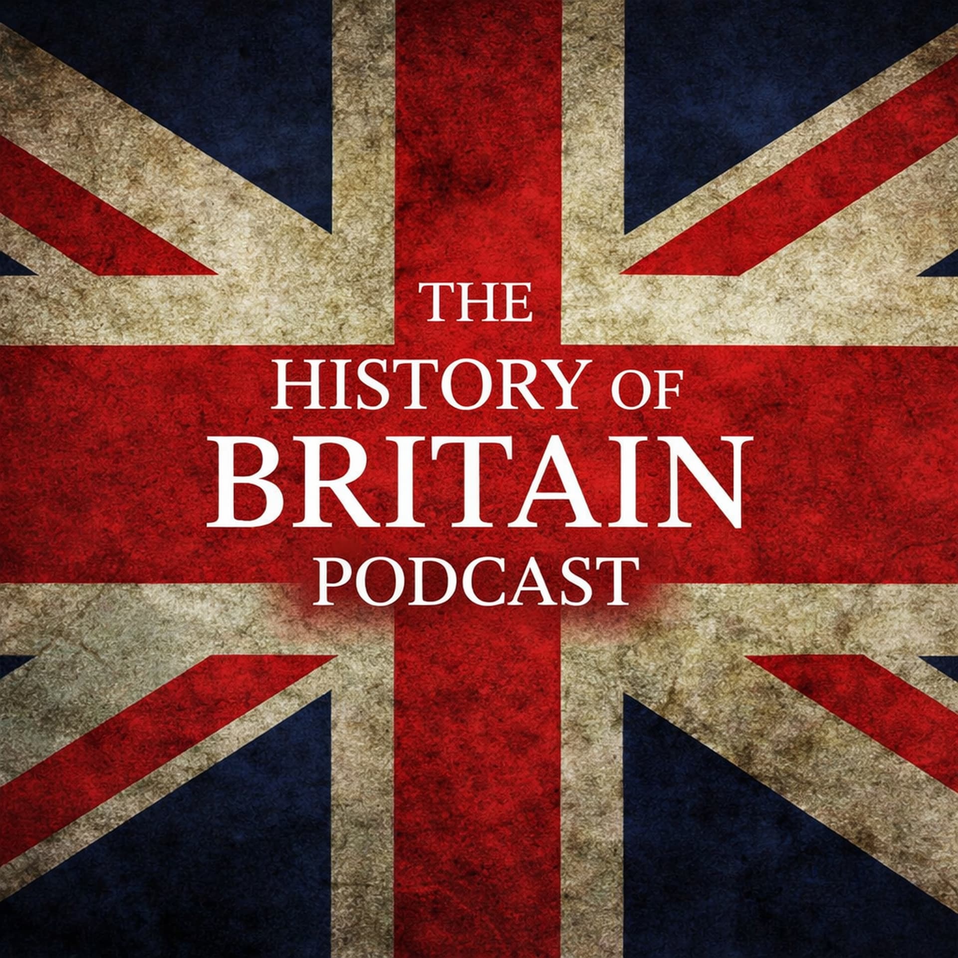 The History of Britain Podcast - Podcasts