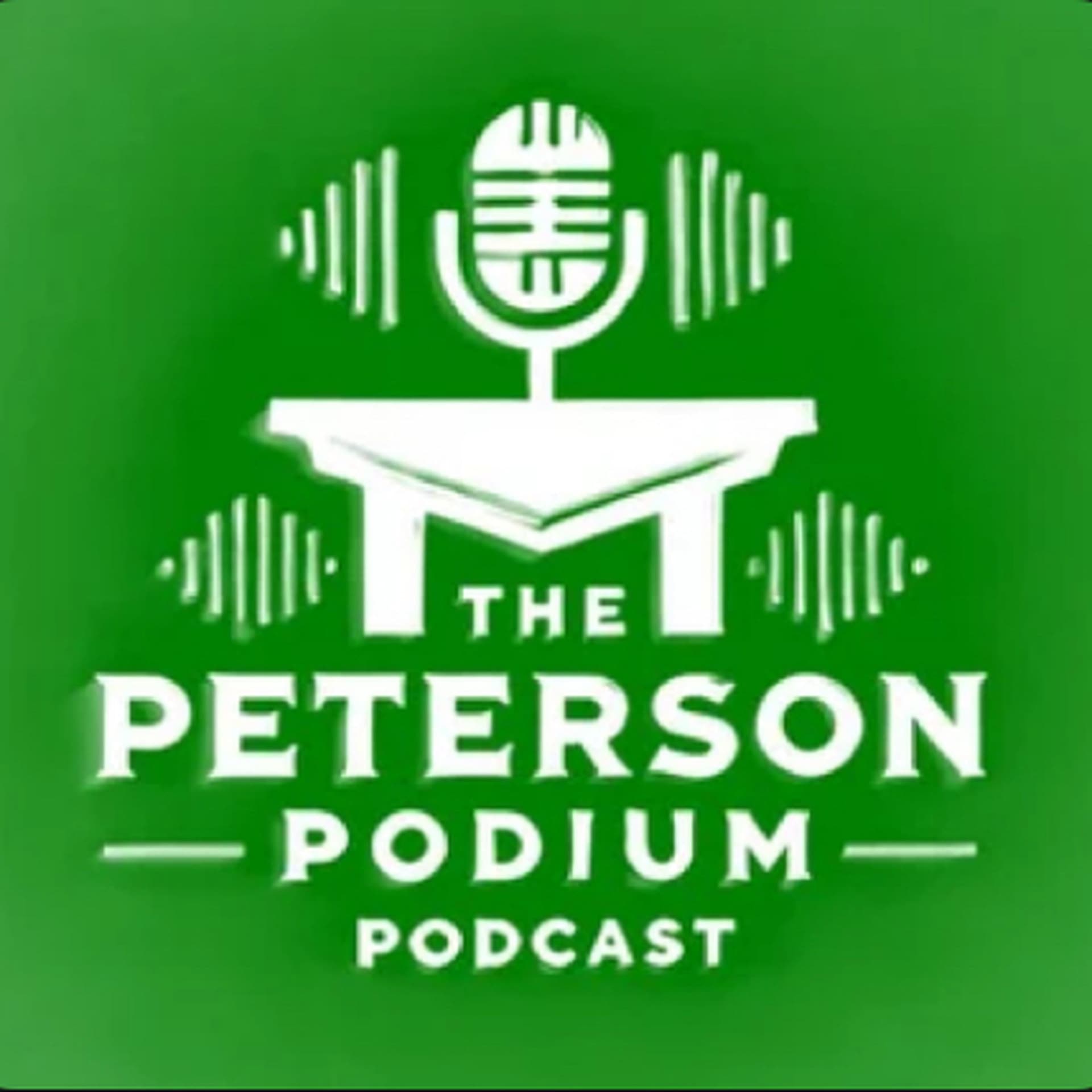 The Peterson Podium - Podcasts