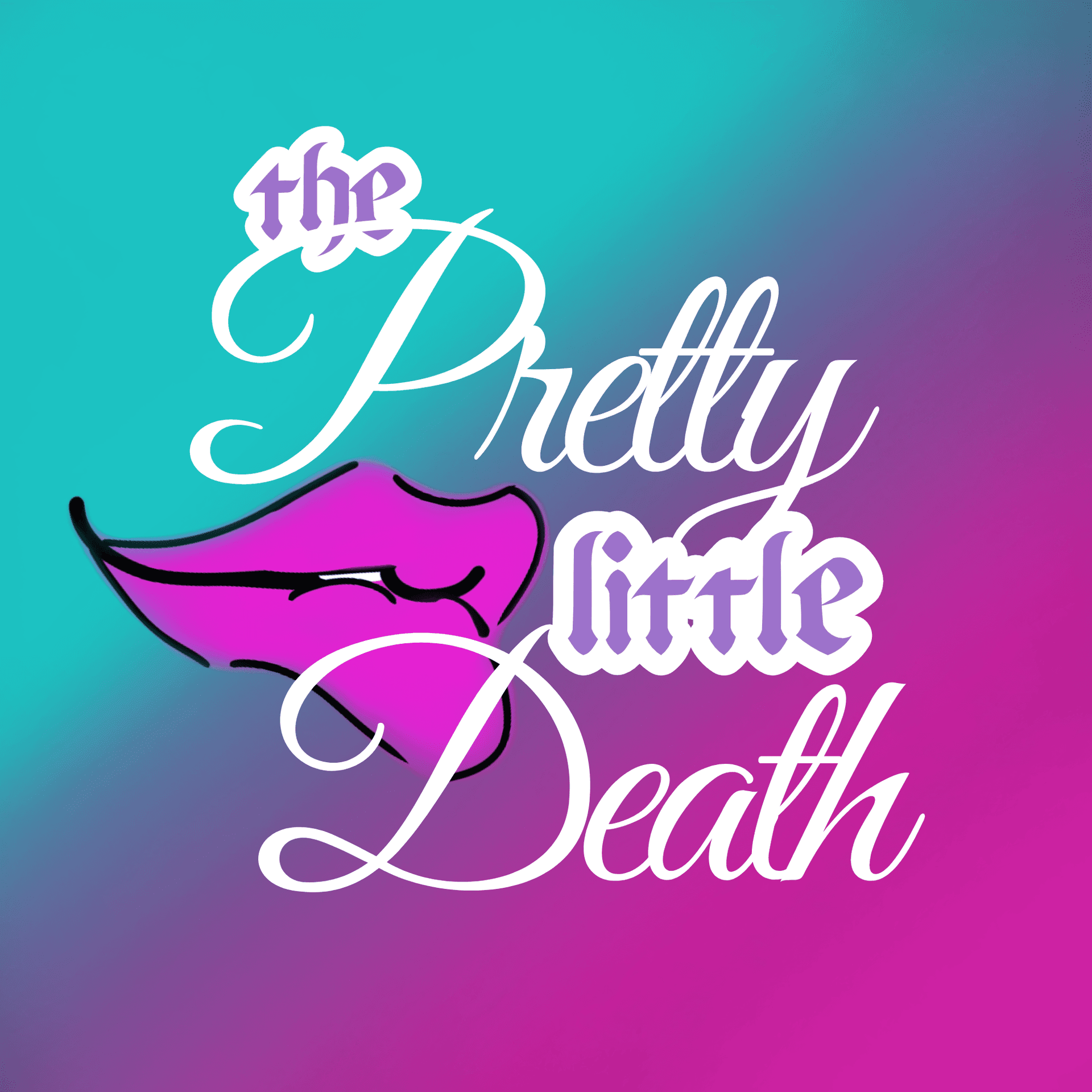 The Pretty Little Death - Podcasts