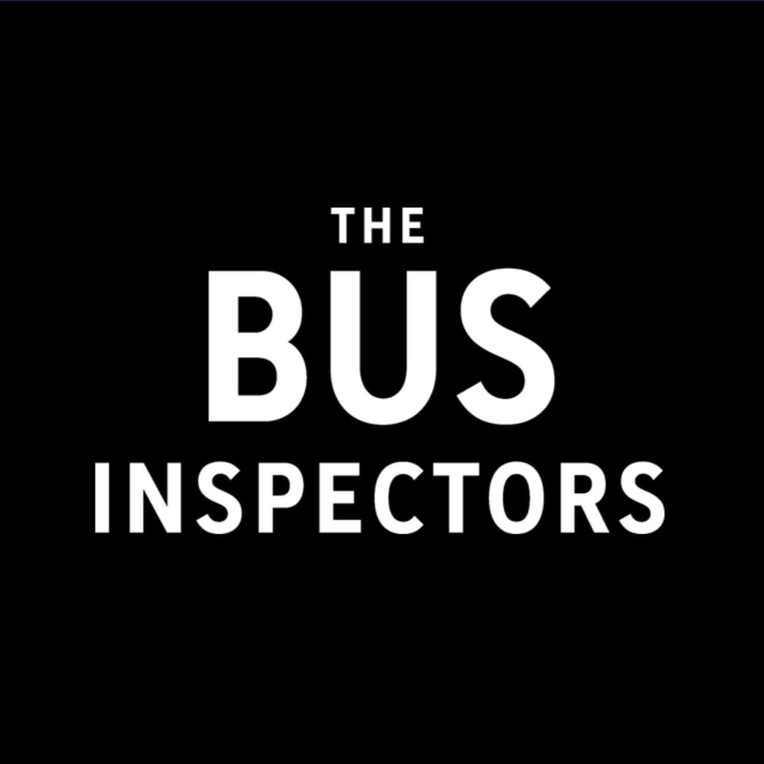 The Bus Inspectors - Podcasts