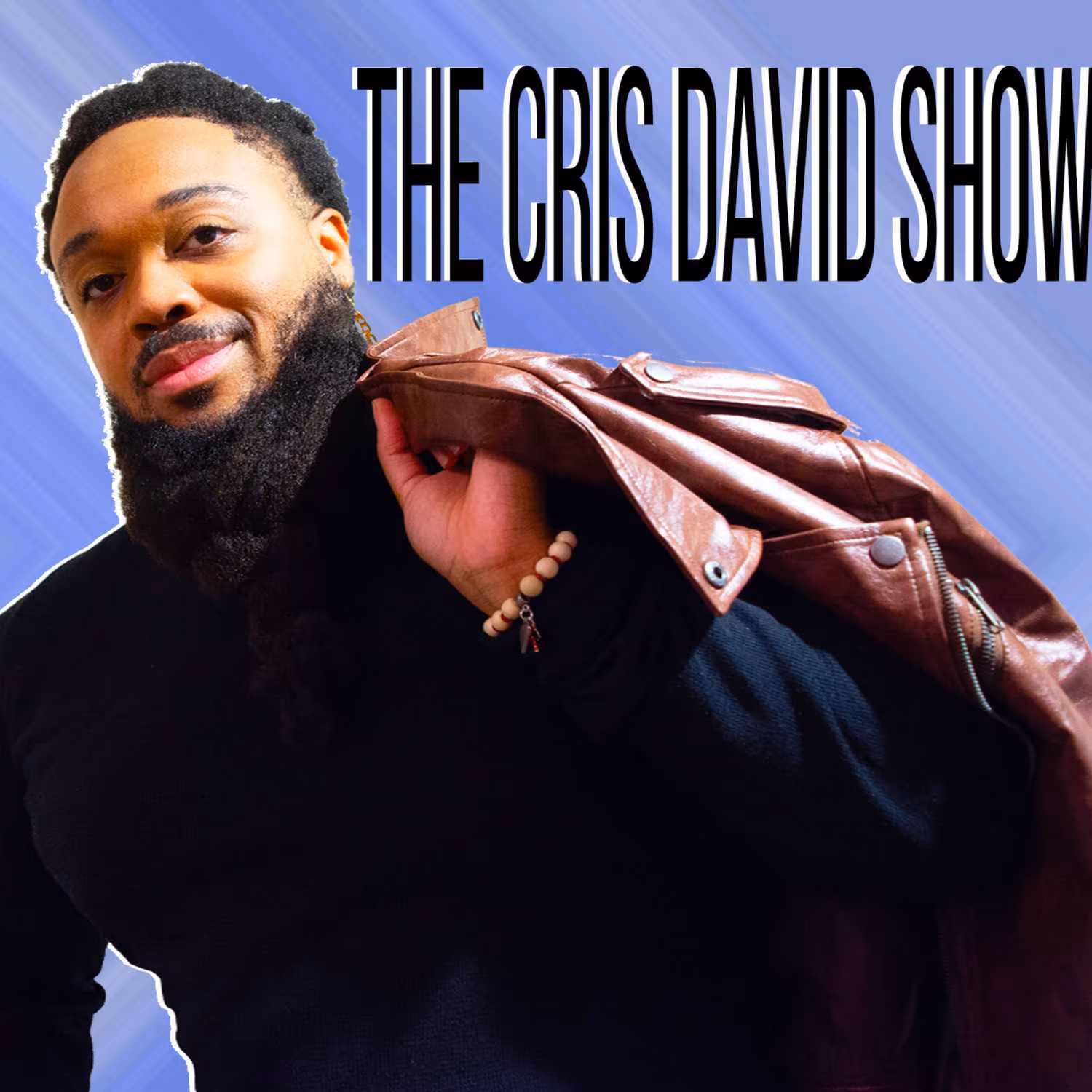 The Cris David Show - Podcasts