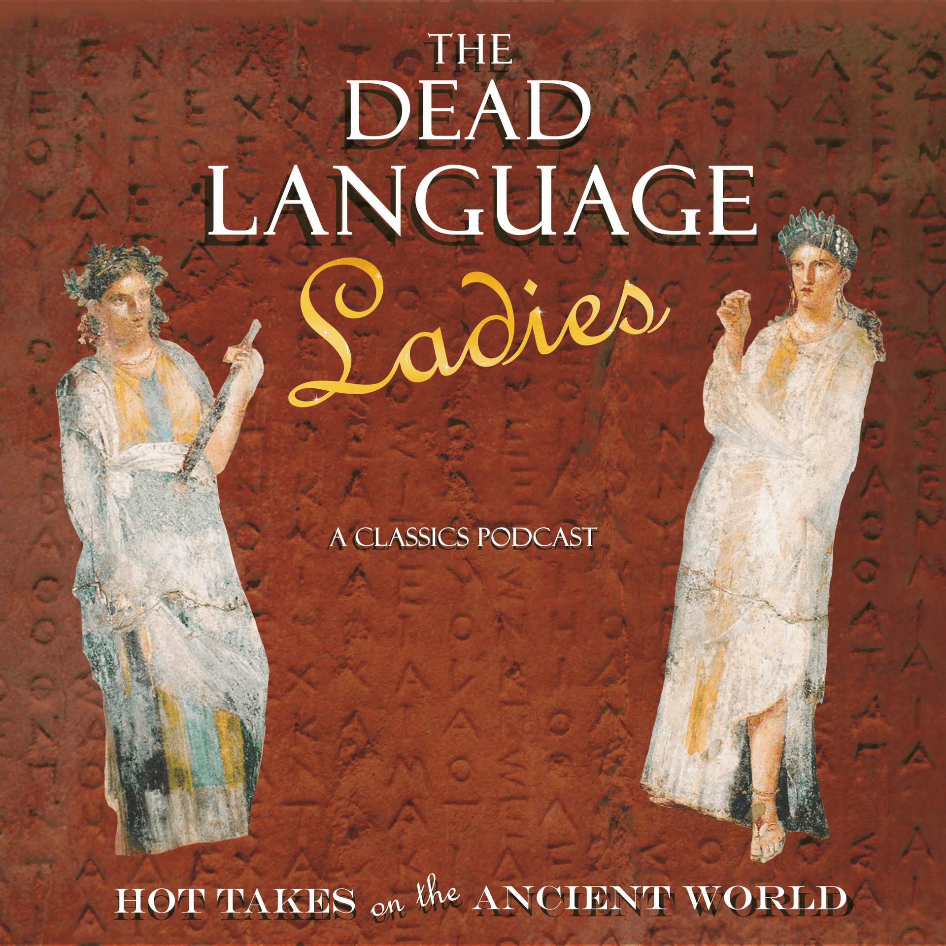 The Dead Language Ladies: A Classics Podcast - Podcasts