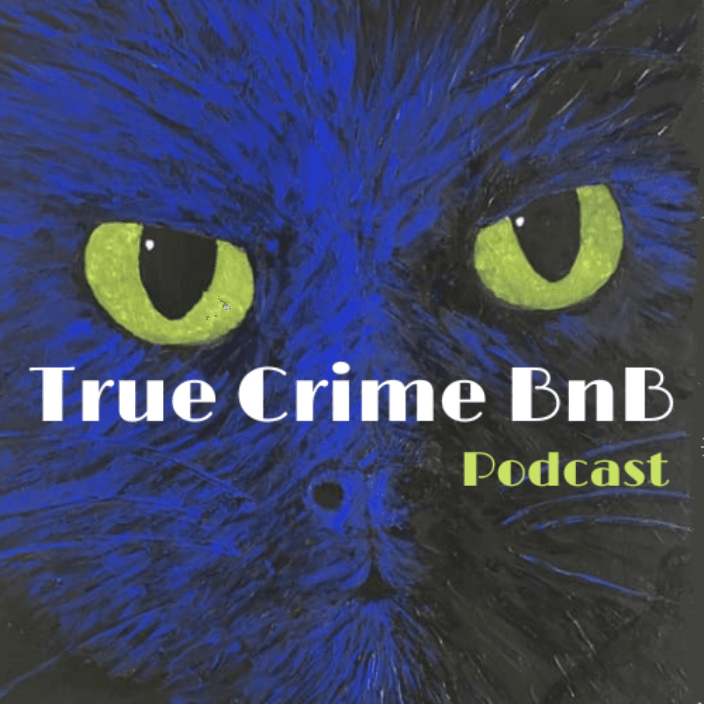 True Crime BnB - Podcasts