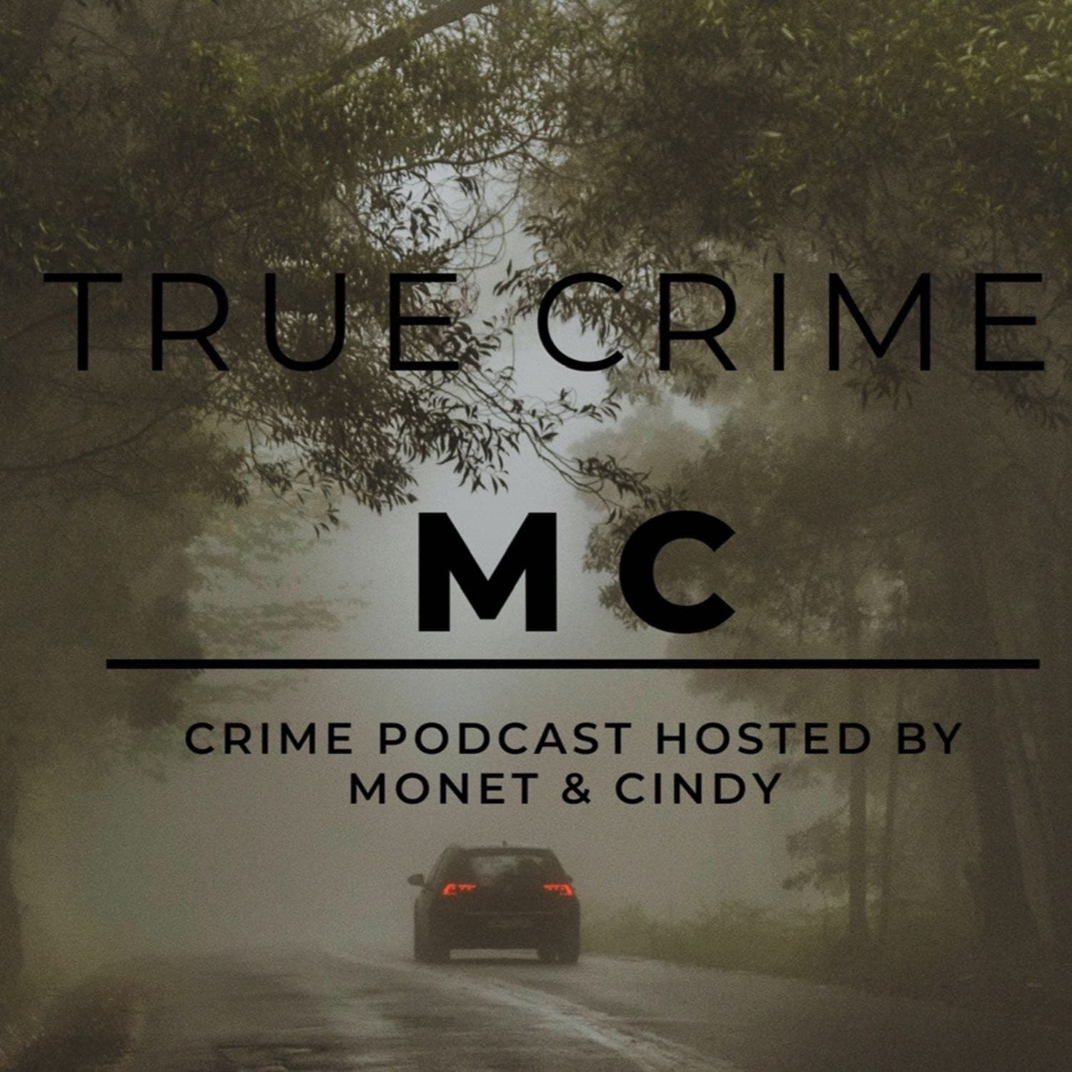 True Crime MC - Podcasts