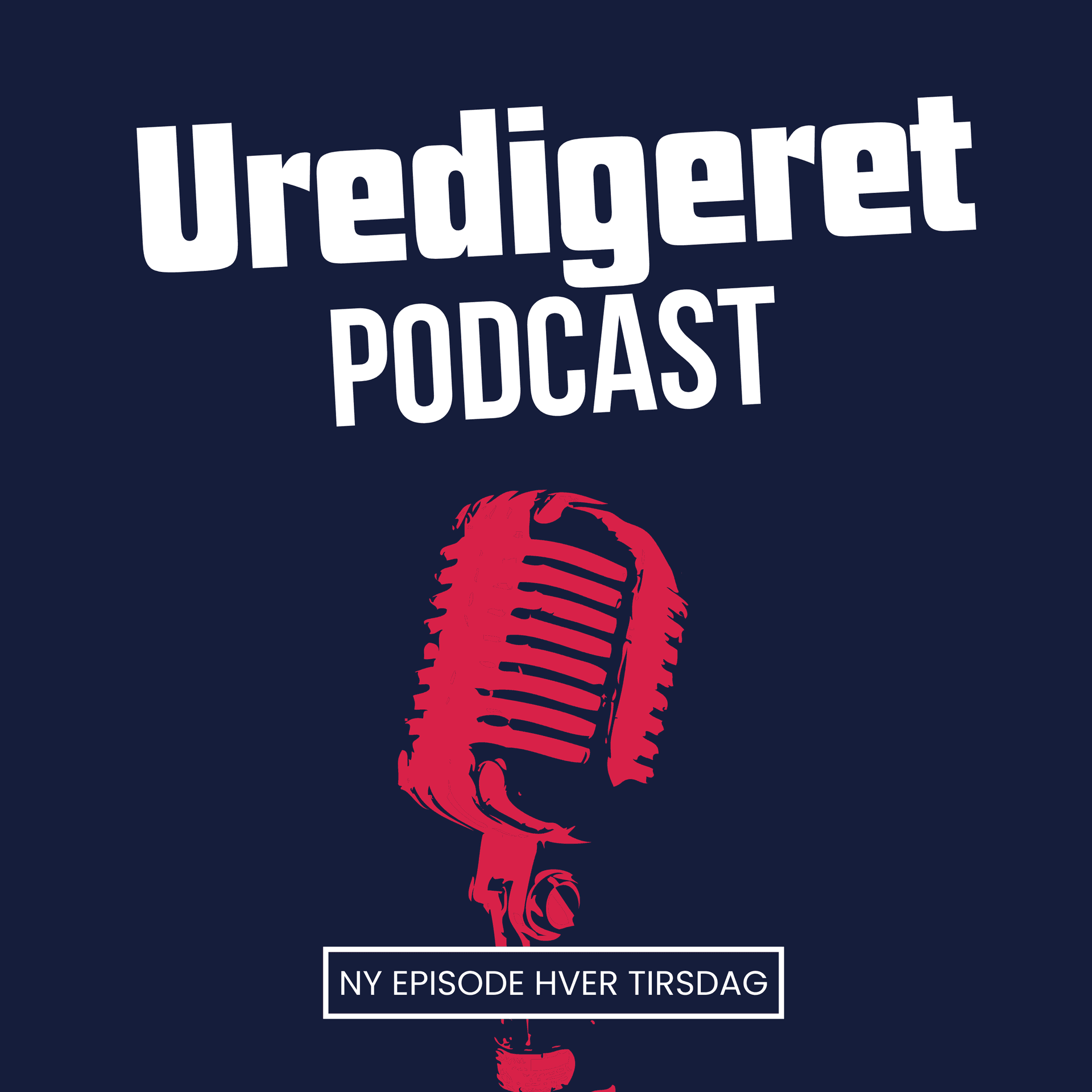 Uredigeret - Podcasts