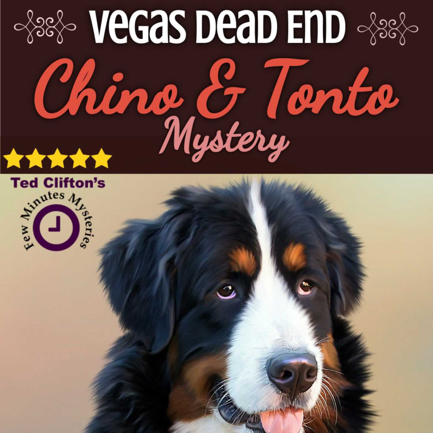 Vegas Dead End - Chino & Tonto Mystery - Podcasts