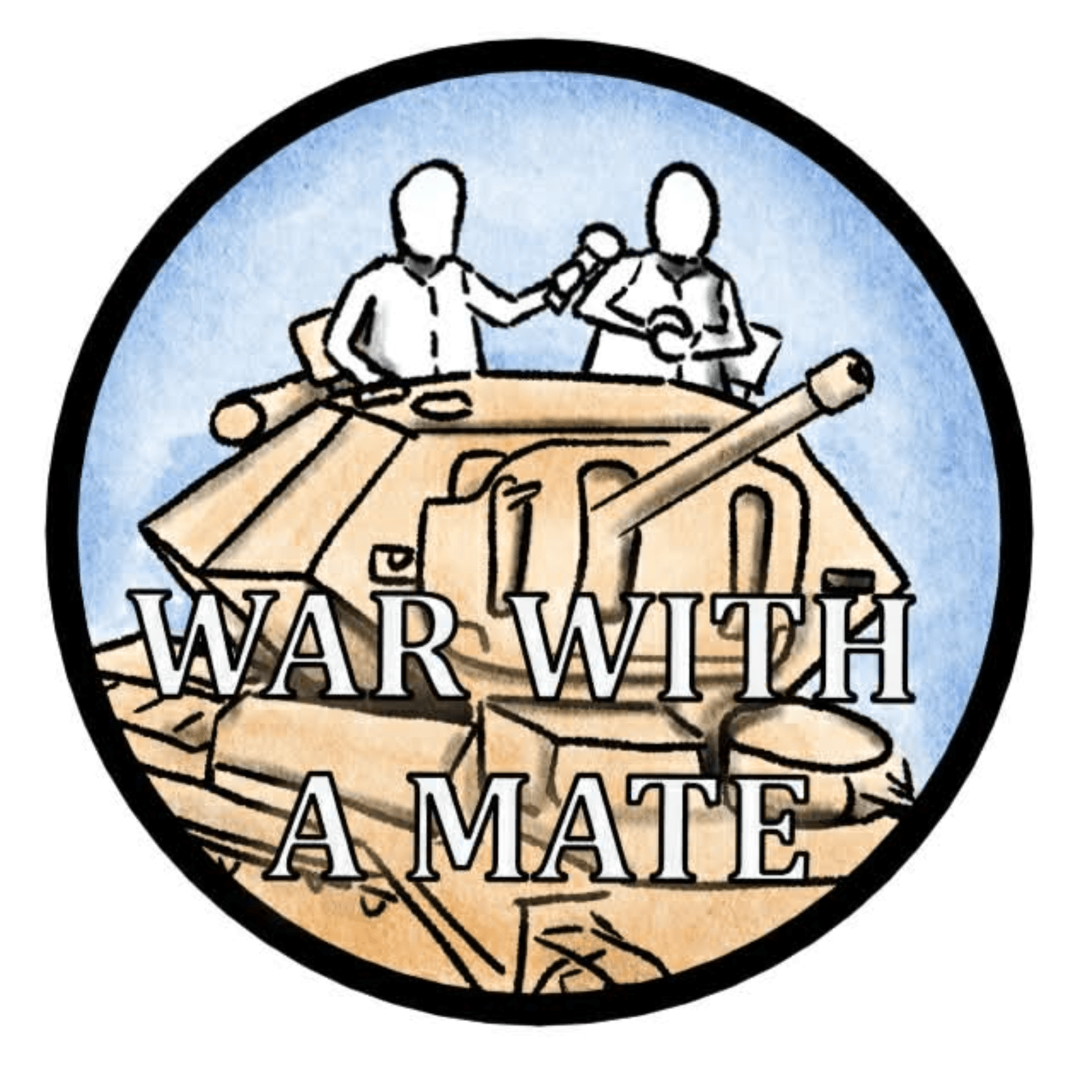War With A Mate - بودكاست