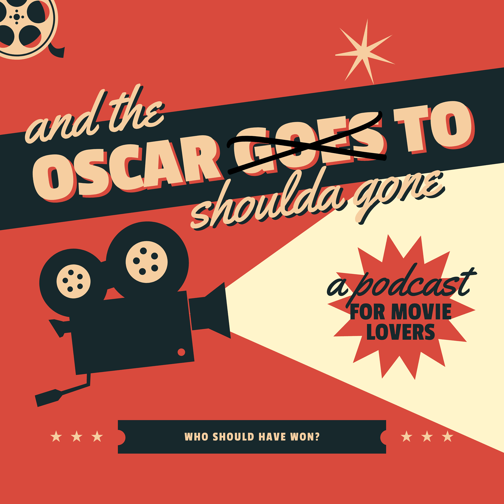 And the OSCAR shoulda gone to... - Podcasts