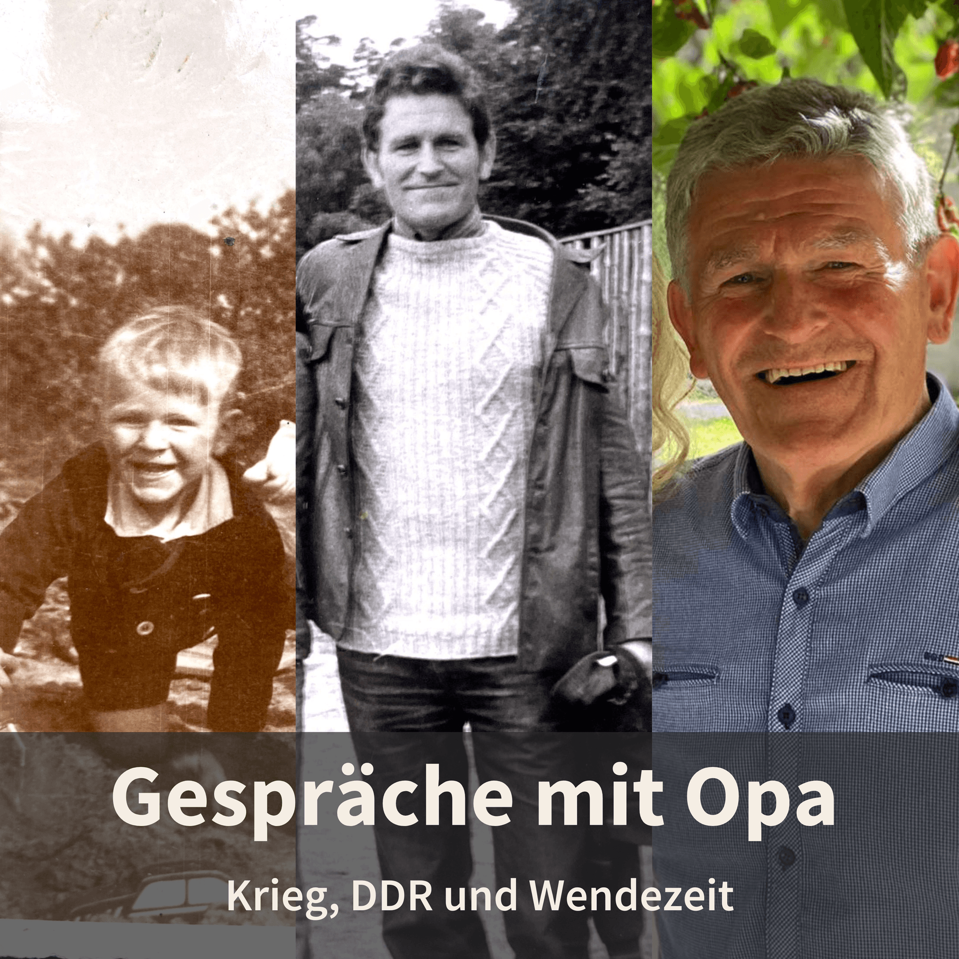 Gespräche mit Opa - Krieg, DDR und Wendezeit - Podcasts
