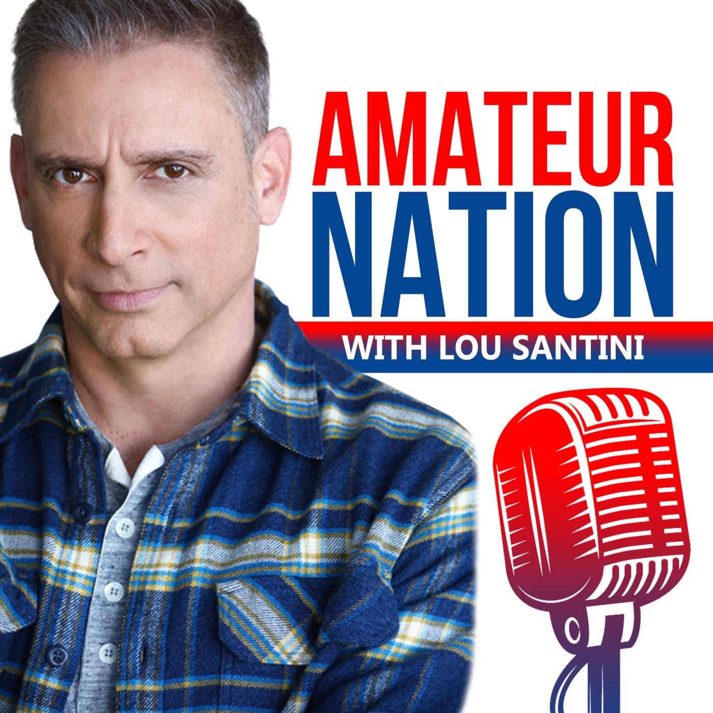 AMATEUR NATION with Lou Santini - Podcasts