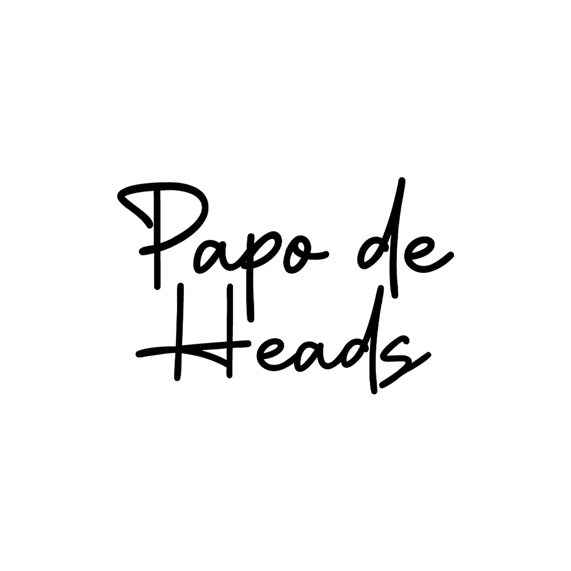 Papo de Heads - Podcasts