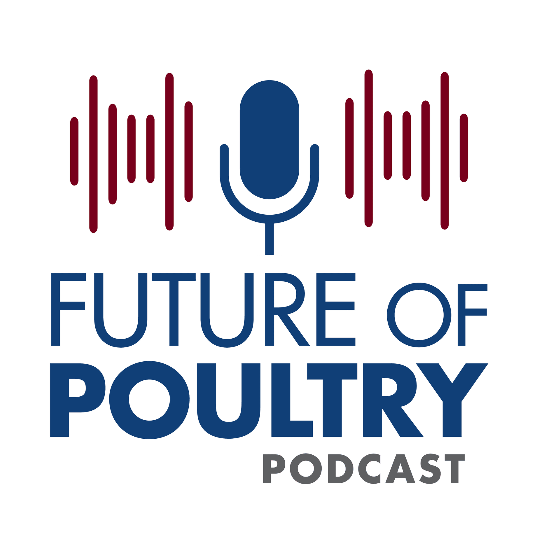 Future of Poultry - Podcasts