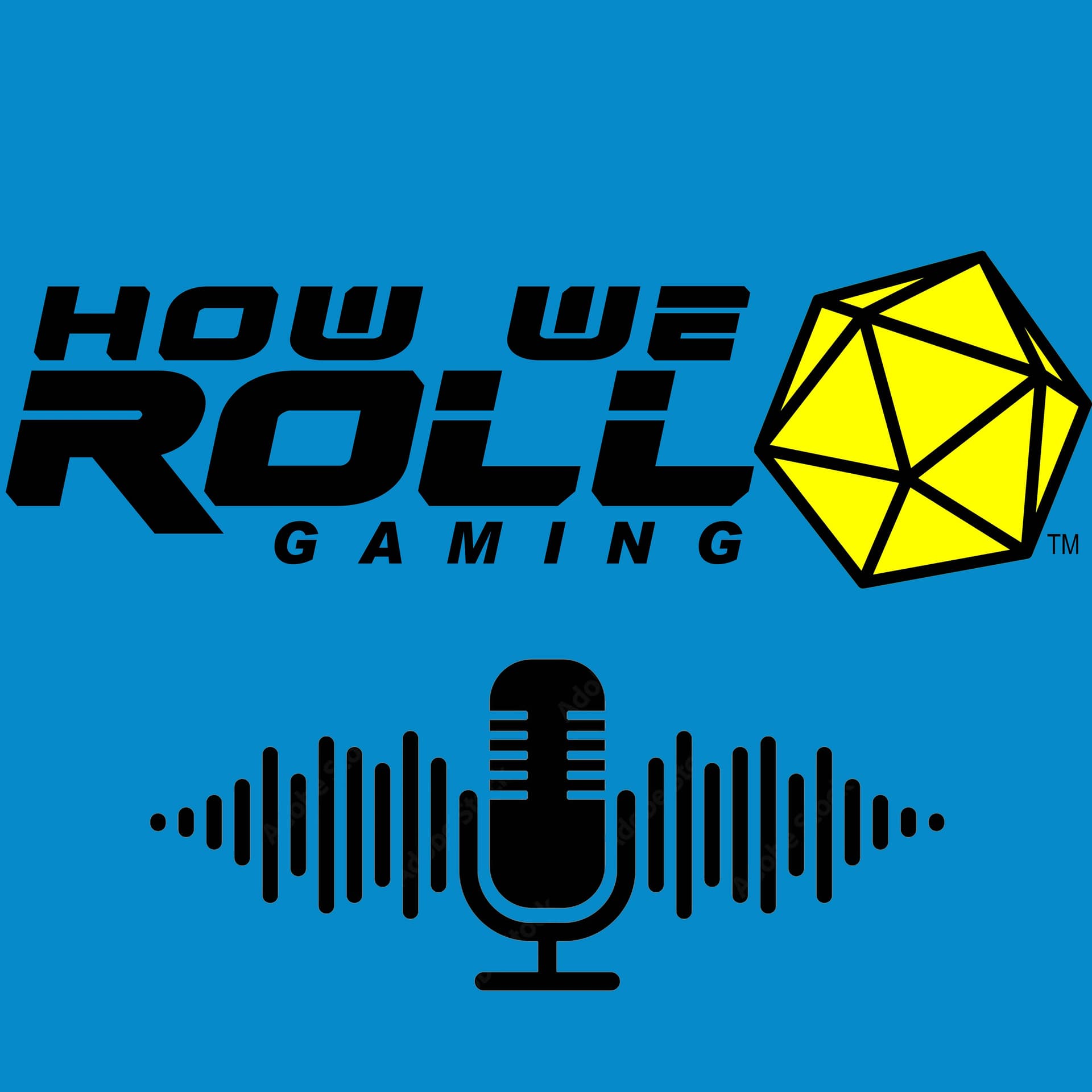 How We Roll Gaming - Podcasts