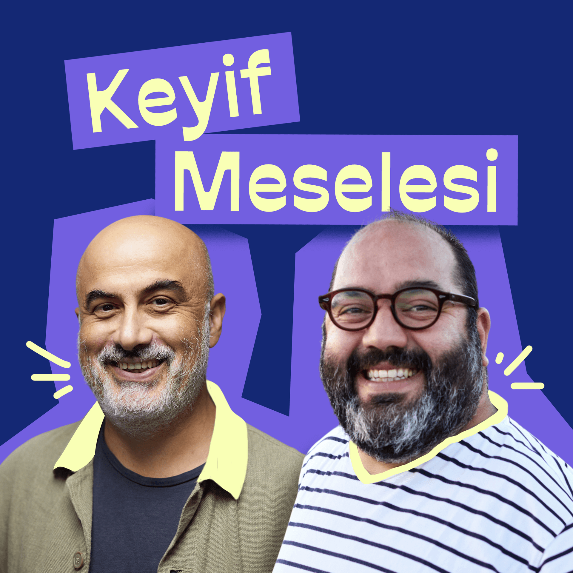 Keyif Meselesi - Podcastler
