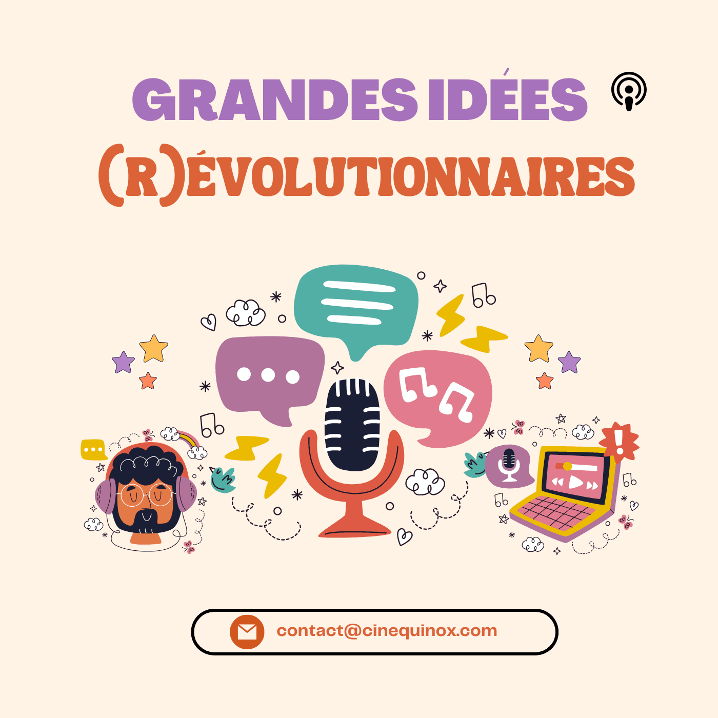 Grandes idées (R)évolutionnaires - Podcasts