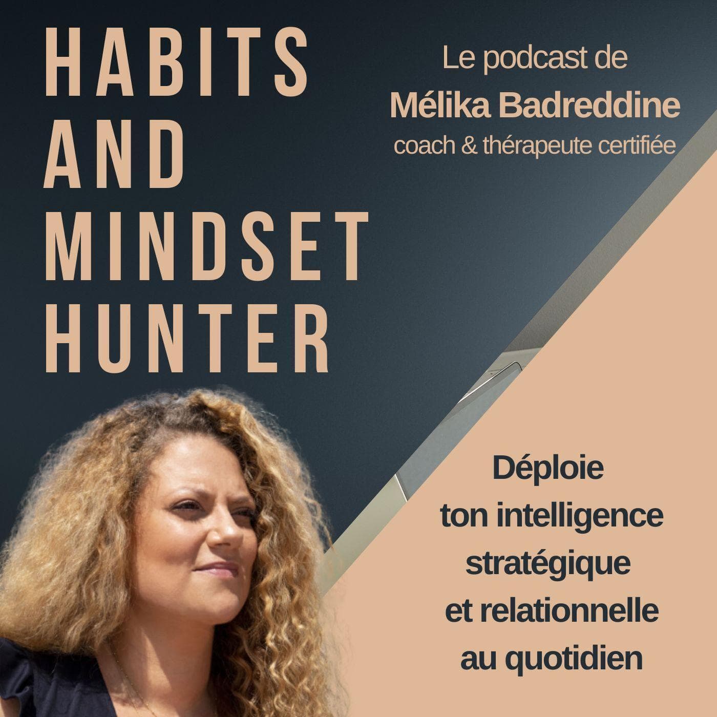 Habits And Mindset Hunter - Podcasts