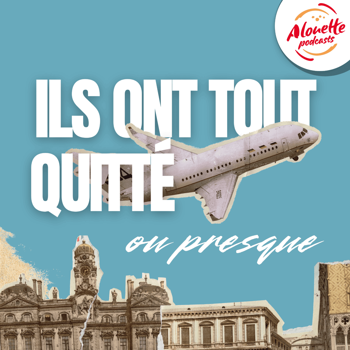 Ils ont tout quitté (ou presque) - Podcasts
