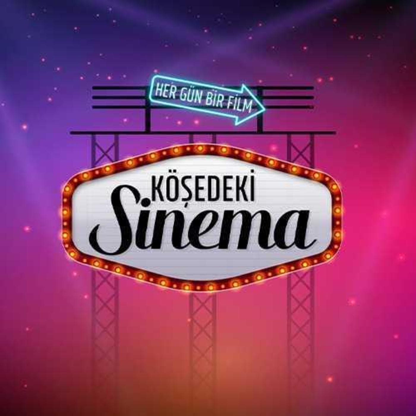 Köşedeki Sinema - Podcasts