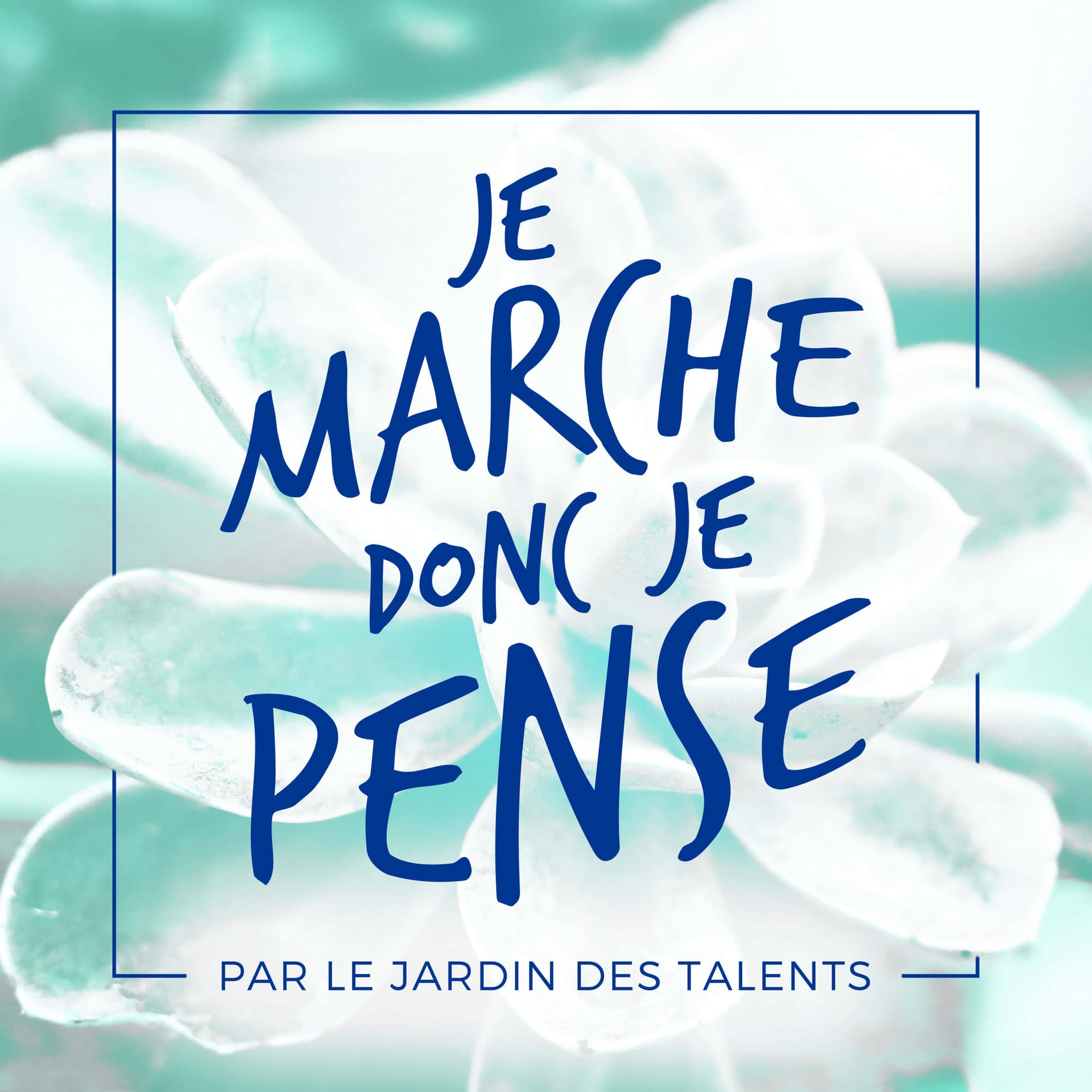 Je Marche Donc Je Pense - Podcasts
