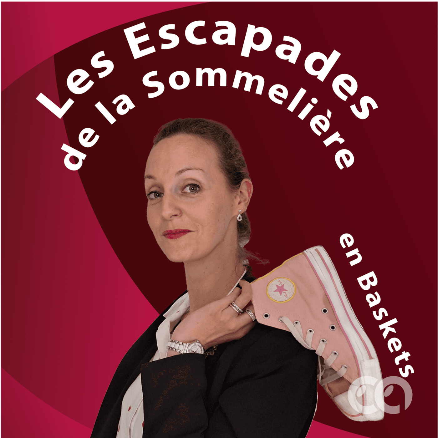 Les escapades de la sommelière en baskets - Podcast