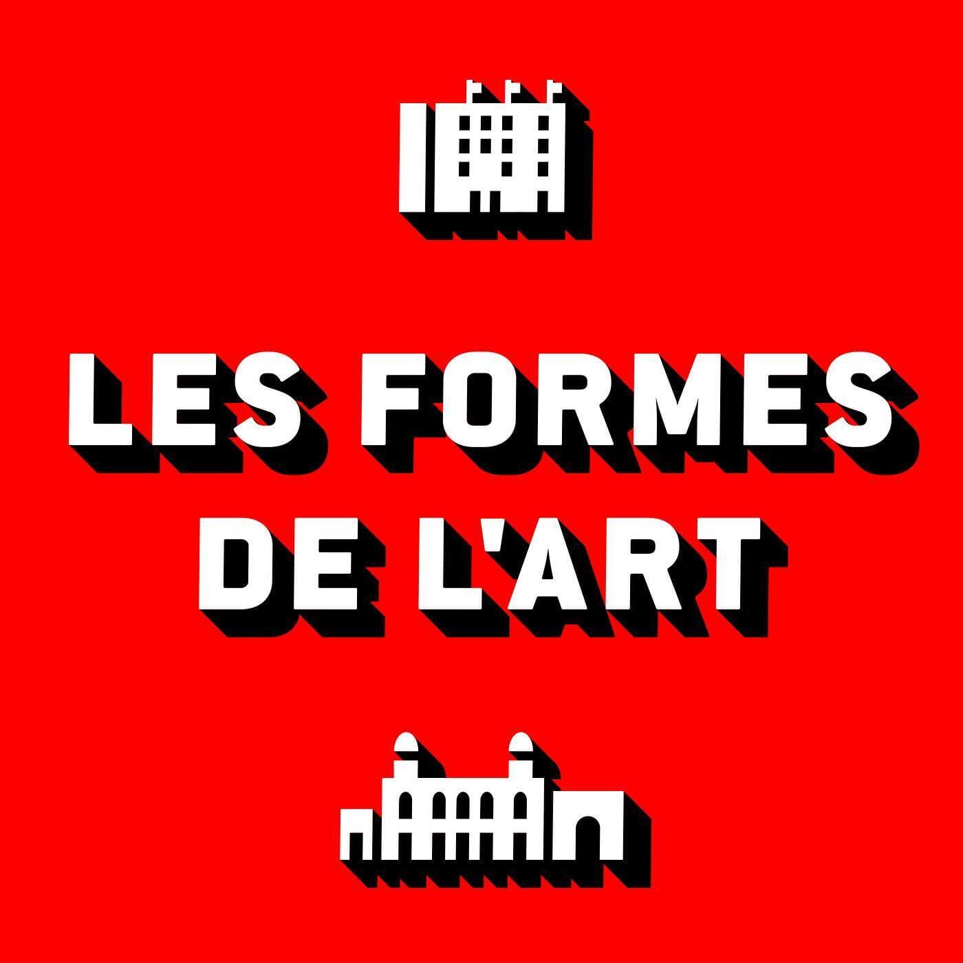 Les formes de l’art, le Podcast du Nouveau Musée National de Monaco - Podcasts
