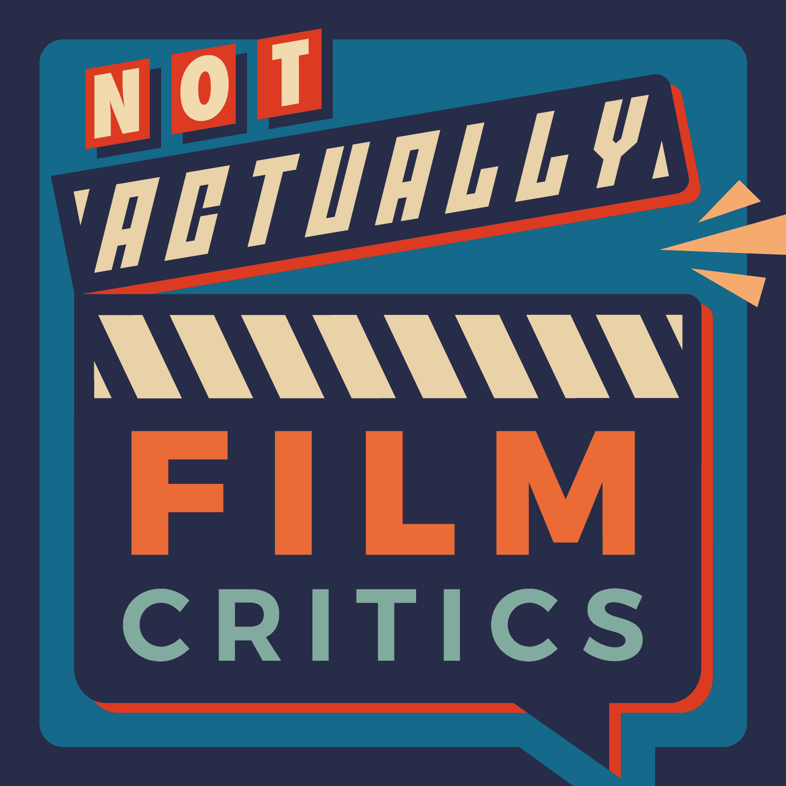 Not Actually Film Critics - Podcasts