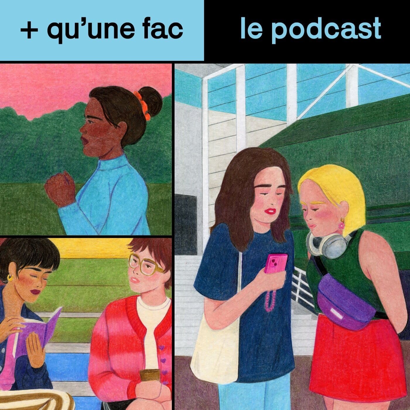 Plus qu’une fac - Podcasts