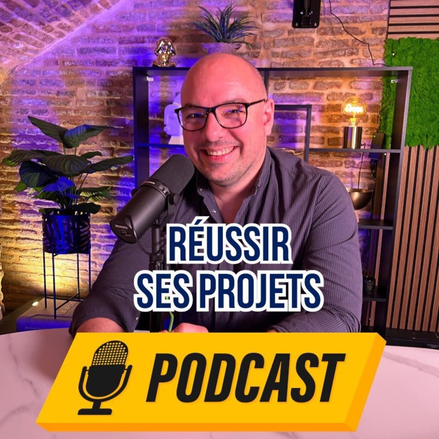Réussir Ses Projets - Podcasts