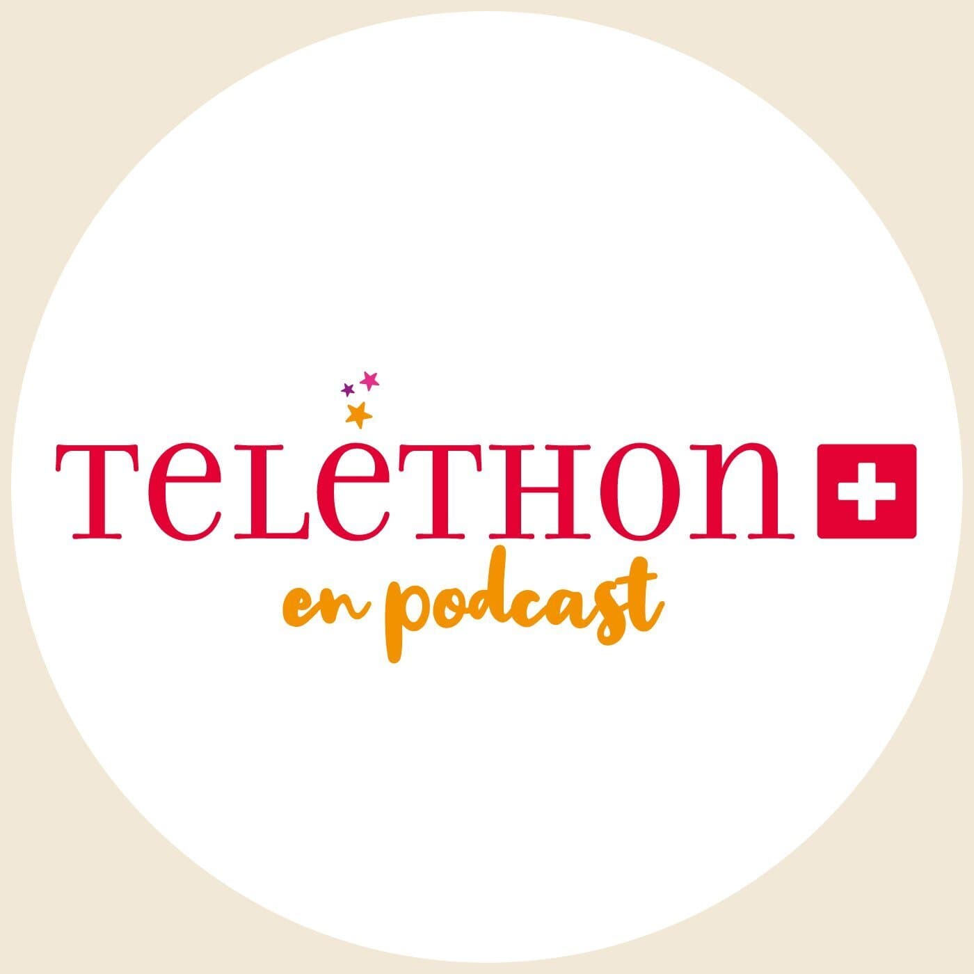 Téléthon Suisse - Podcasts