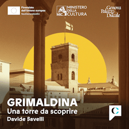 Grimaldina – Una torre da scoprire - Podcasts