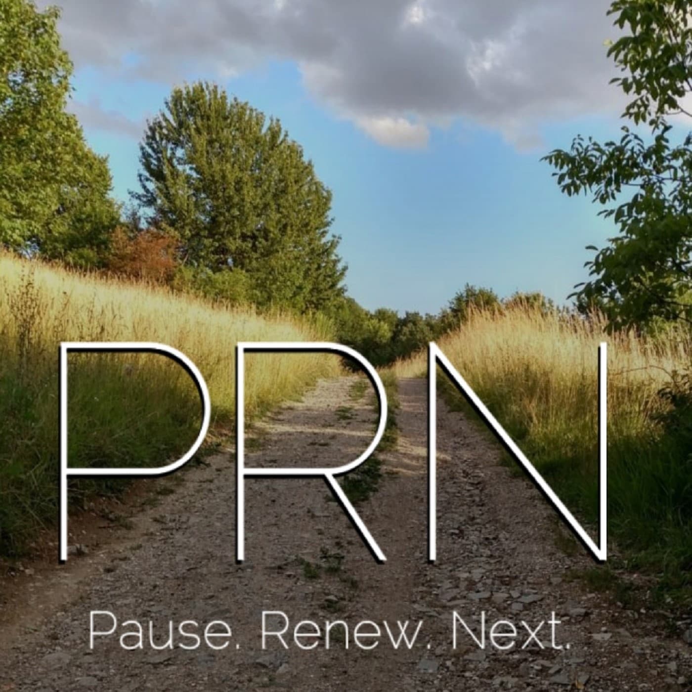 PRN: Pause, Renew, Next - بودكاست