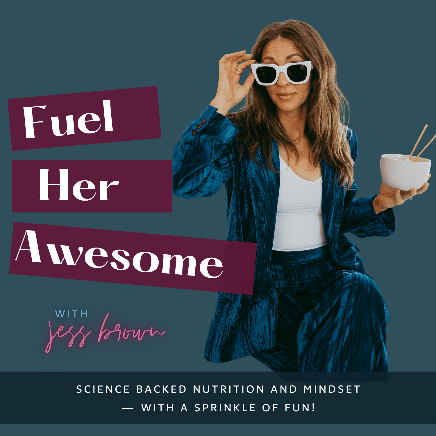 Fuel Her Awesome — Mental Health, Aging, Nutrition & Healing Your Relationship With Food: gut-brain connection, emotional eating, women’s hormone health, food freedom, empowered eating - Podcasts