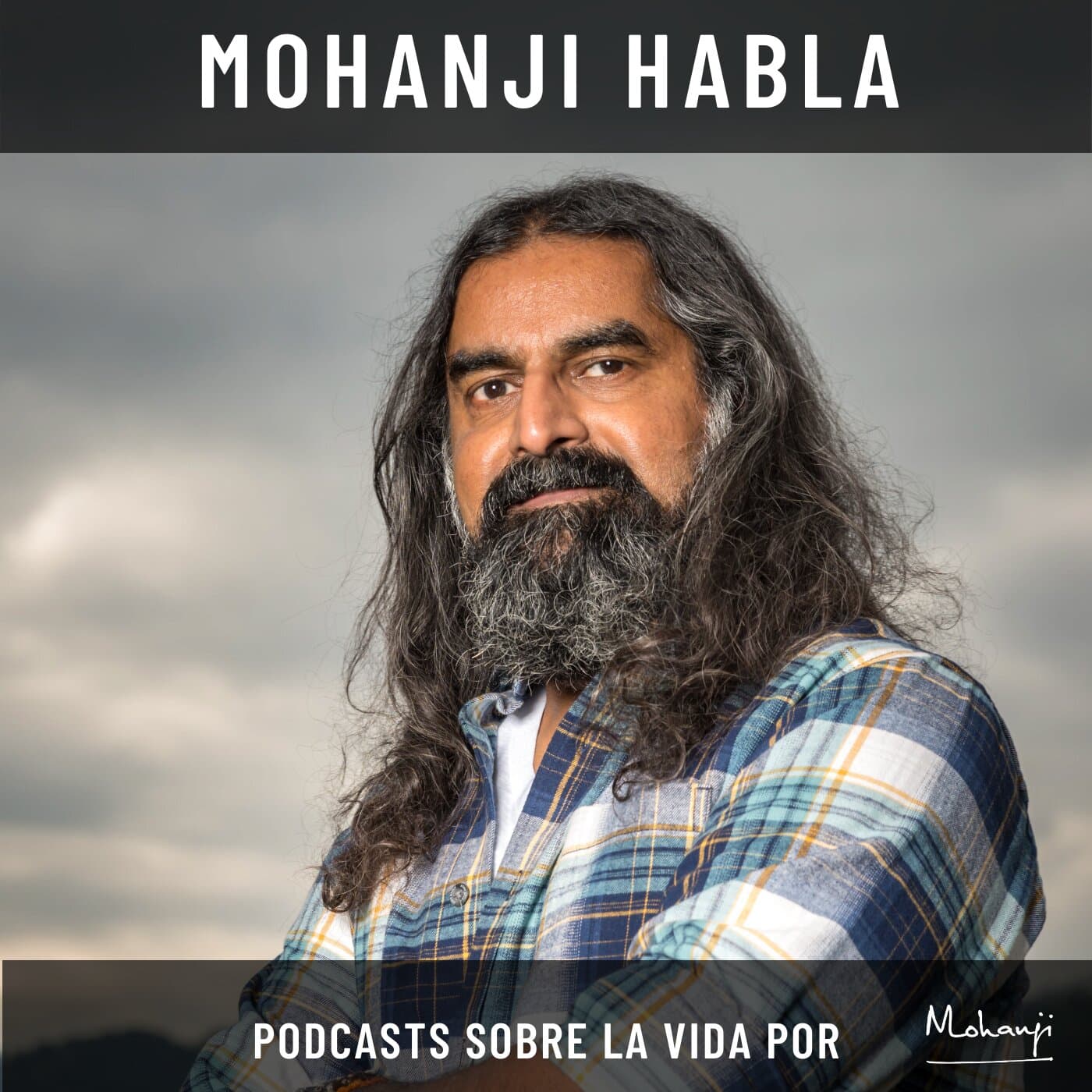 Mohanji Habla - Podcasts