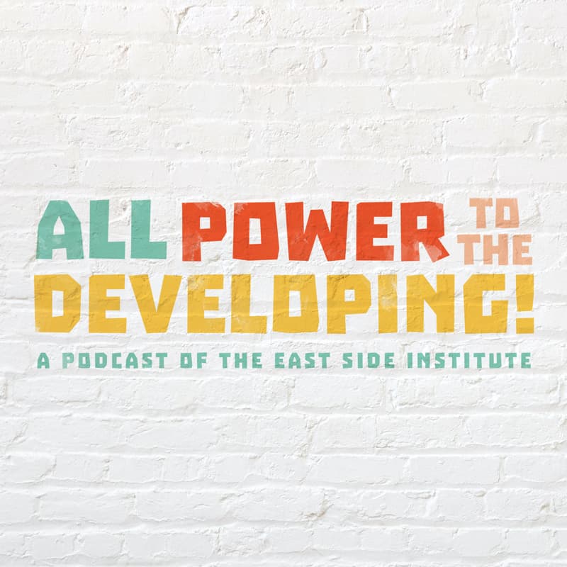 All Power To The Developing! - Podcasts