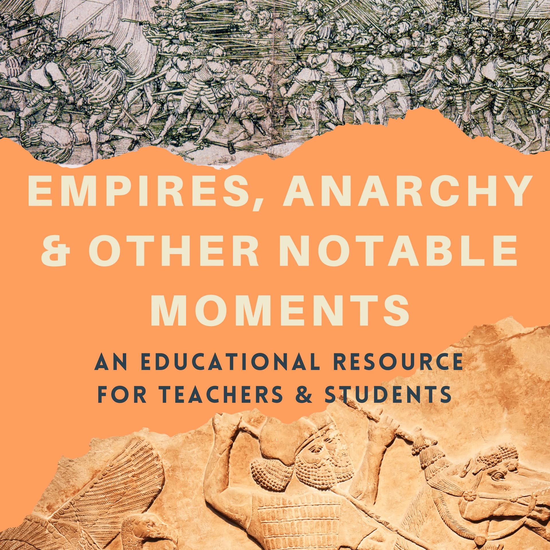 Empires, Anarchy & Other Notable Moments - Podcasts