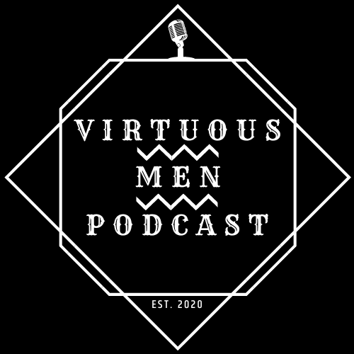 Virtuous Men Podcast - Podcasts