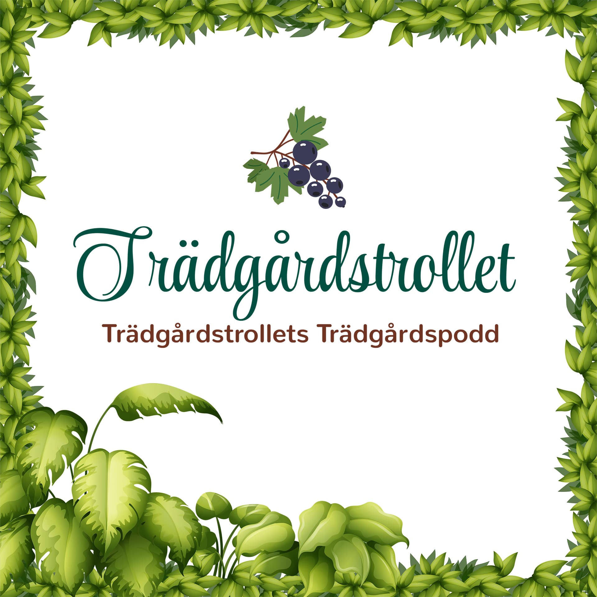 Trädgårdstrollets Trädgårdspodd - Podcasts