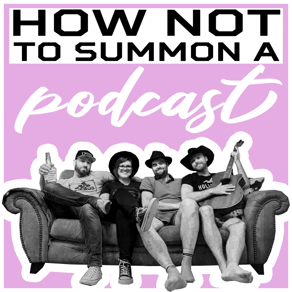 How Not To Summon a Podcast - Podcasts